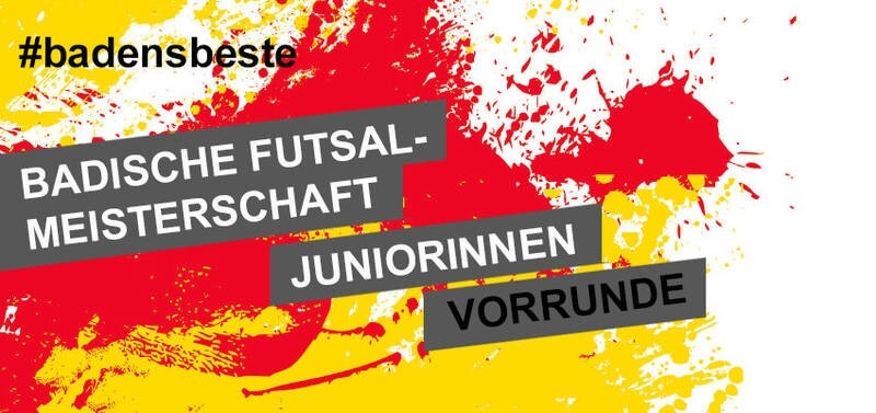Vorrunden für Badische Futsal-Meisterschaften der Juniorinnen starten